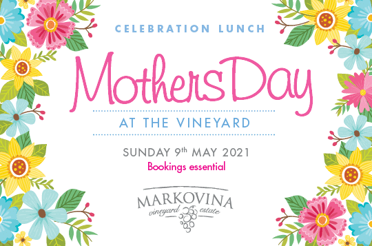 A Special Mother's Day Lunch | Markovina Vineyard Estate